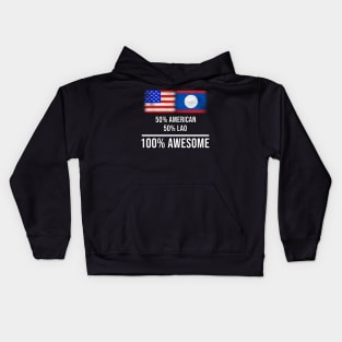 50% American 50% Lao 100% Awesome - Gift for Lao Heritage From Laos Kids Hoodie